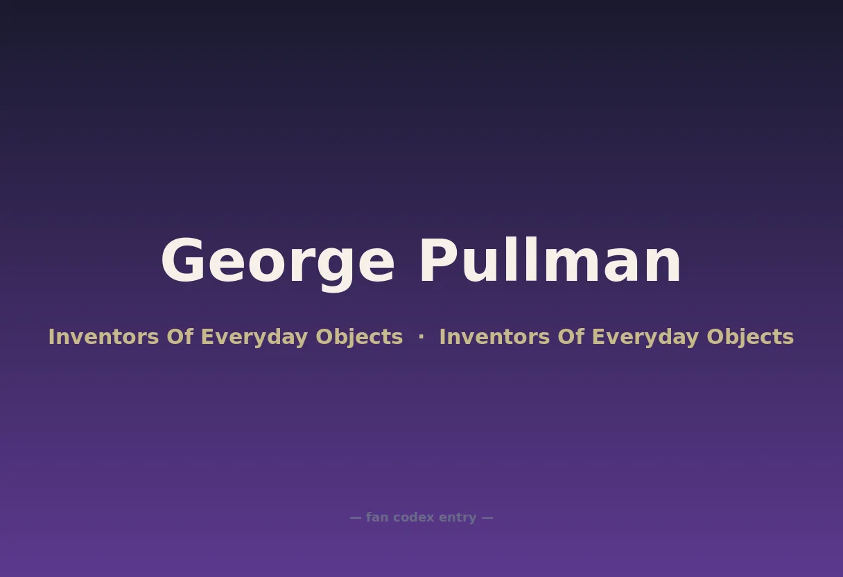 George Pullman